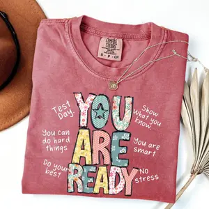 Comfort Colors Test Day Shirt for Teachers, You Are Ready Testing Week Tee, Encouragement Shirt, Teacher Shirt, Elementary Teacher Motivational T-shirt