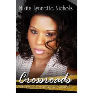 USED-Crossroads by Nichols, Nikita Lynnette (Paperback)