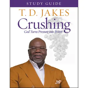 Crushing Study Guide by T. D. Jakes [Paperback Book]