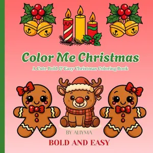 Color Me Christmas Bold & Easy Coloring Book