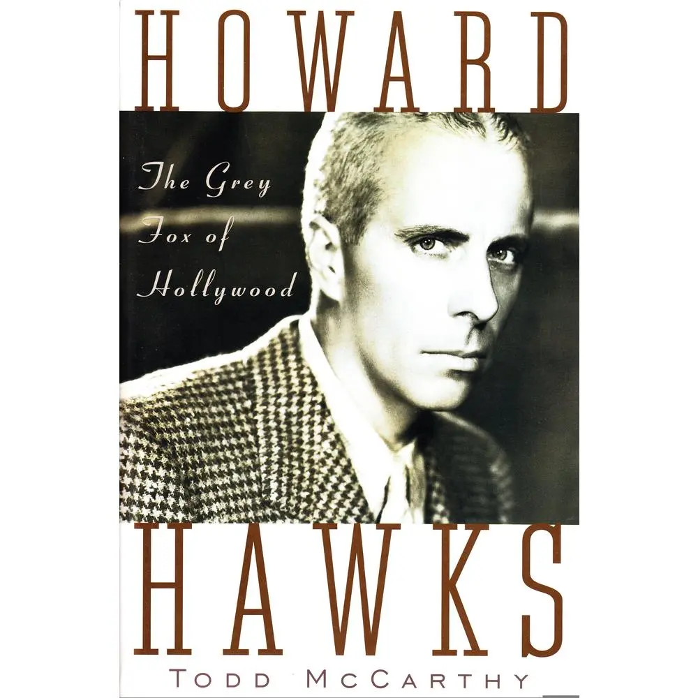 USED-Howard Hawks: The Grey Fox of Hollywood by McCarthy, Todd (Paperback)