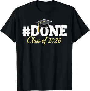 Class of 2026 Graduation Shirts for Him Her Family Women Men T-Shirt #DONE Design Black Tee Classic Comfortable Post-Graduation Celebrations SportClothing