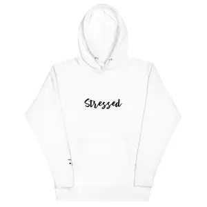 Stressed Unisex Hoodie