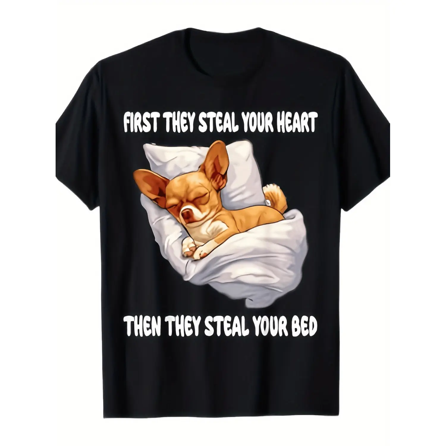 100% Cotton Summer T Shirts Funny Chihuahua First Steal Your Heart Your Bed Graphic T Shirt Black Casual Short Sleeve Tee For Men Women Unisex Adult Youth Sizes Machine Washable Gift Design Durable Fabric Black -1 A79 T-Shirt For Men and Women