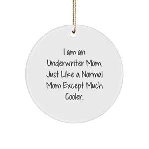 Underwriter Mom Gifts, Christmas Circle Ornament, 'I Am An Underwriter Mom' Quote, Durable MDF, White, for Women, Friends, Family, Colorful, Lightweight, Easy Hanging, Festive, Unique