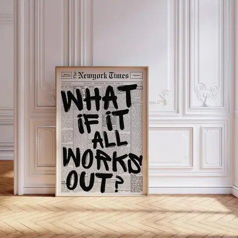 What If It All Works Out Poster – Trendy Retro Newspaper Wall Art, Aesthetic Typography Poster, Inspirational Quote Decor(Note: Frame shown for display only)
