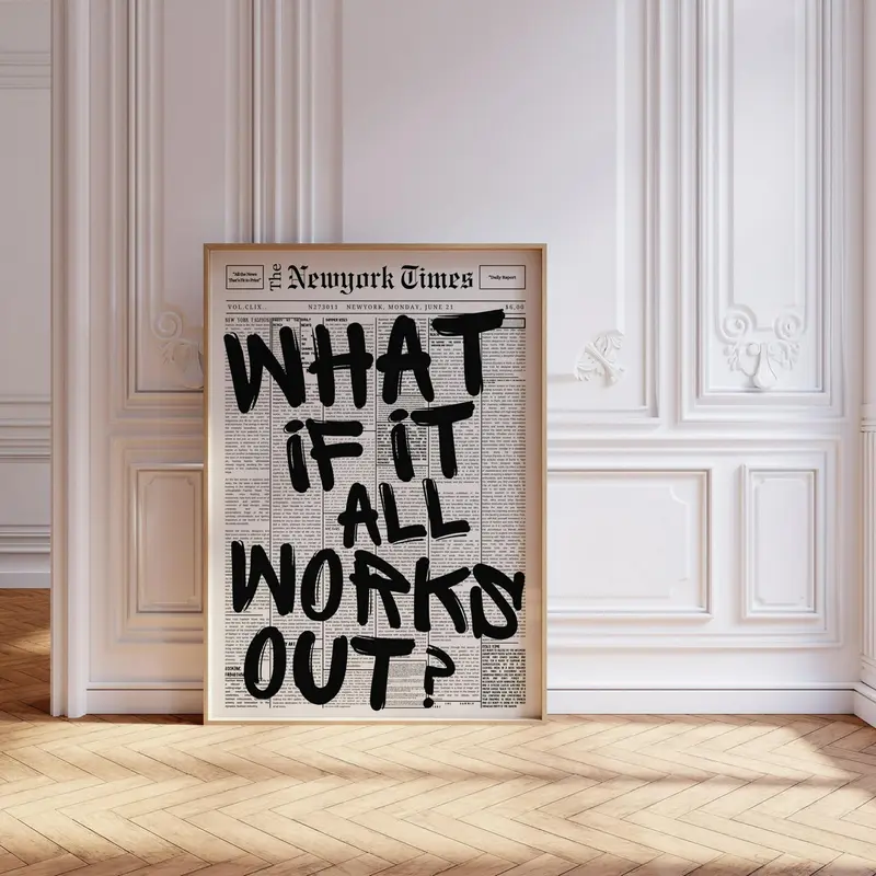 What If It All Works Out Poster – Trendy Retro Newspaper Wall Art, Aesthetic Typography Poster, Inspirational Quote Decor(Note: Frame shown for display only)