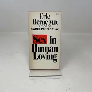 USED Book - Sex in Human Loving by Eric Berne (Unknown) - english