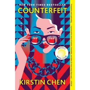 Counterfeit: A Novel by Kirstin Chen [Paperback Book]