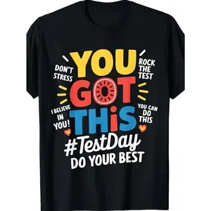 "You Got This" Test Day Motivational T-Shirt 100% Cotton Soft Casual Unisex Student Teacher Short Sleeve Graphic Tee