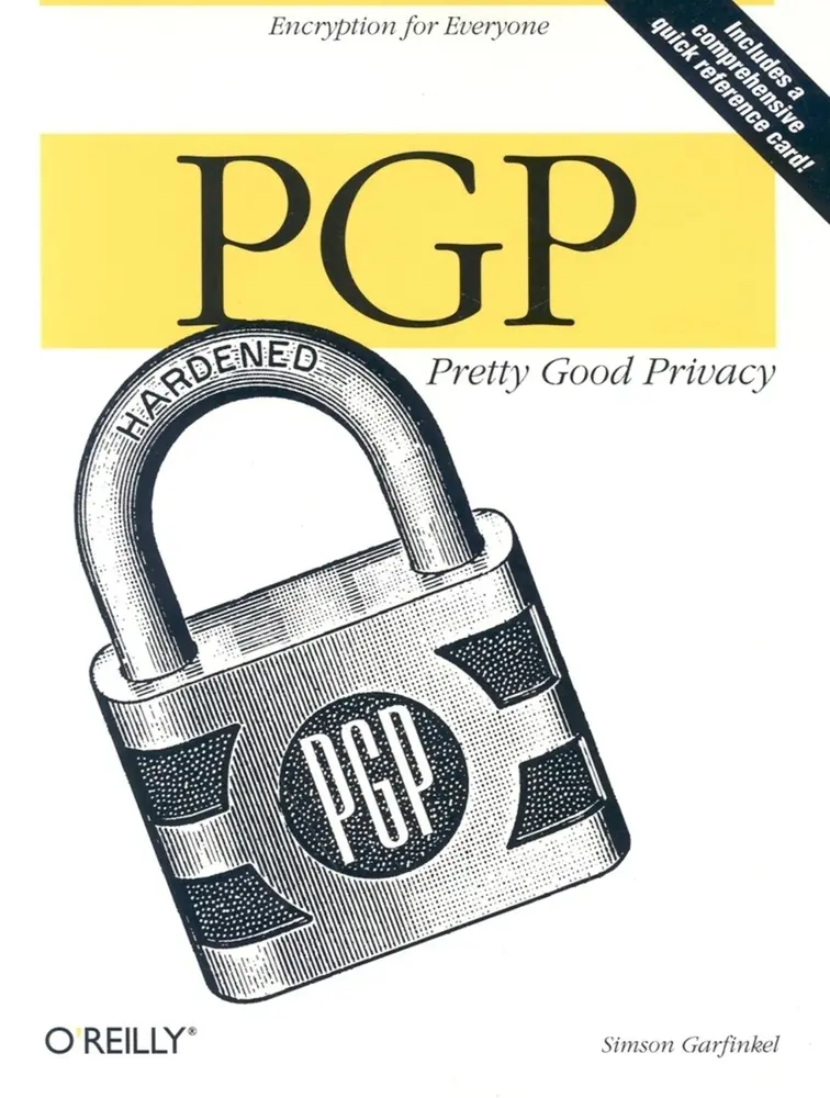 USED-Pgp: Pretty Good Privacy: Pretty Good Privacy by Garfinkel, Simson (Paperback)