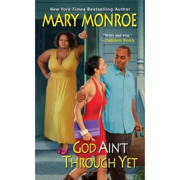 USED-God Ain't Through Yet by Monroe, Mary (Unknown)