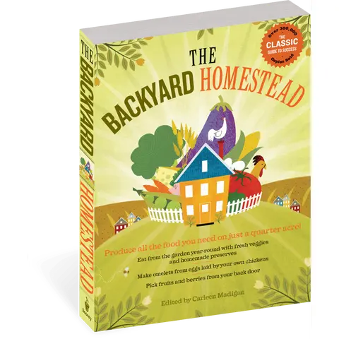 The Backyard Homestead Book by Jeanette Winterson - Gardening Guide for Growing, Drying & Pickling, Raising Farm Animals, Sustainable Backyard Harvest