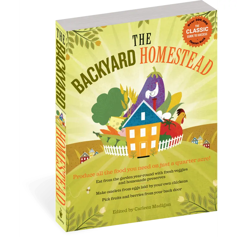 The Backyard Homestead Book by Jeanette Winterson - Gardening Guide for Growing, Drying & Pickling, Raising Farm Animals, Sustainable Backyard Harvest
