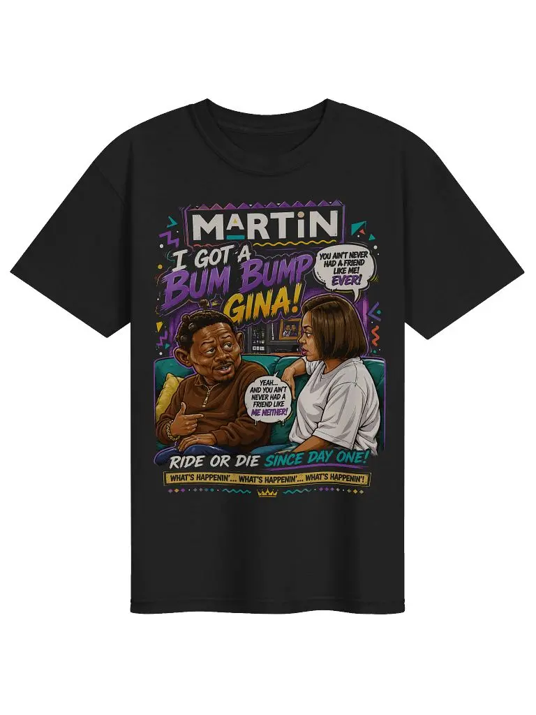 MARTIN- I Got a Bum Bump Gina!