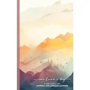 USED-One Learn a Day: A One Line a Day Journal for Lessons Learned | With Prompts | Book 1 of 3: Geo Mountain Set by deliberately.live (Paperback)