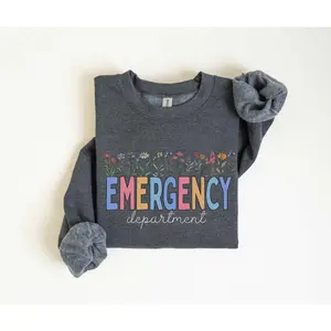 Emergency Department Wildflower T-Shirt or Sweatshirt ER Nurse Work shirt Emergency Room  Emergency Nurse Gift ED Tech  EMT Paramedic Cotton Fabric