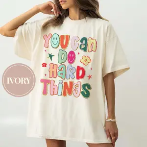 Comfort Colors You Can Do Hard Things Teacher T-Shirt, School Counselor T Shirt, Inspirational Education Tee, Positive Message Unisex Top