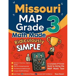 Missouri MAP Grade 3 Math Made Ridiculously Simple: A Comprehensive 3rd Grade Guide to Acing MAP Math Test - Paperback