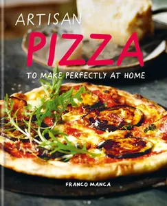 USED-Artisan Pizza: To Make Perfectly at Home by Hugo, Bridget (Hardcover)