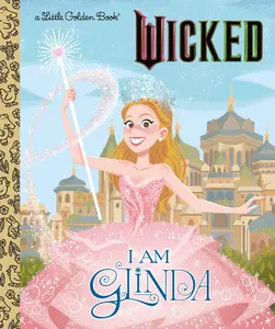 I Am Glinda (Universal Pictures Wicked) -- Mary Man-Kong - Hardcover - [PRE-ORDER]