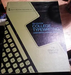 USED Book - 8th Edition College Typewriting (T 76 Complete Course) by Lessenberry, D.D. (Hardcover)