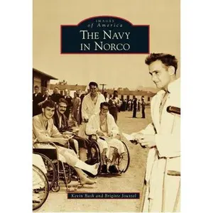 USED-The Navy in Norco by Bash, Kevin (Paperback)