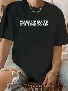 100% Cotton Wake Up Sluts It's Time To Sin Y2k Aesthetic T-Shirt