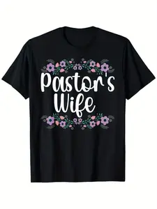 Pastor's Wife Flowers Pastor's Wife T-Shirt, Comfortable Outdoor, Casual Top Casual Summer Dress Crewneck T-Shirt, Men's Summer Dress, Slightly Elastic, 100% Cotton, S-XXXL, everyday casual, for young people, moisture-wicking