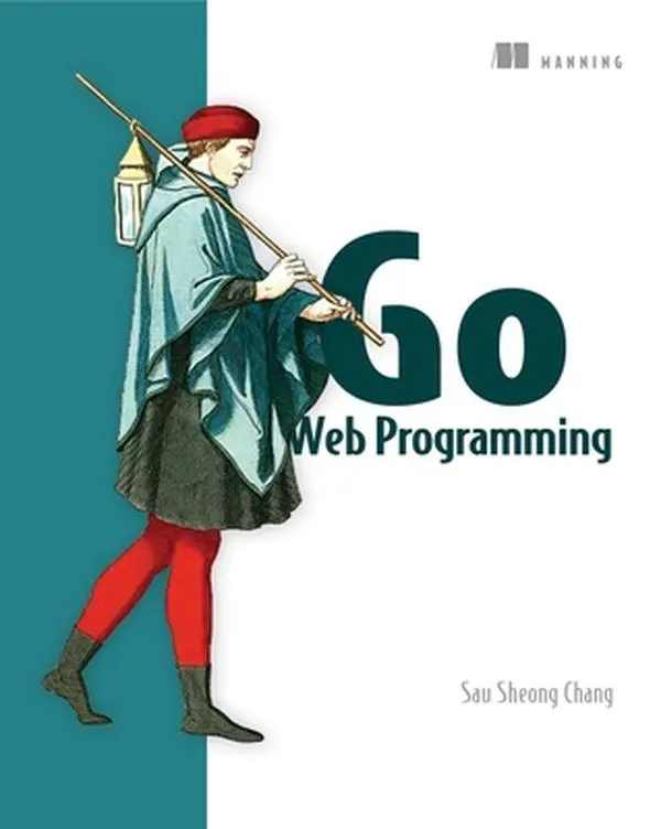 USED Book - Go Web Programming by Chang, Sau Sheong (Paperback) - english