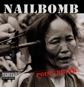 Nailbomb - Point Blank - Plus Six Bonus Tracks  [COMPACT DISC - CD] Bonus Tracks, Holland - Import