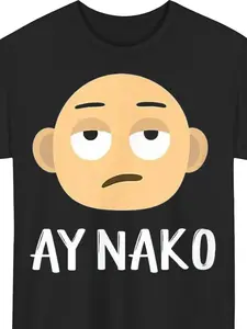 Ay Nako Funny Filipino Philippines Pinoy Pinay Shirt T-Shirt |   Crew Neck, Short Sleeve, Casual Style, Digital Heat Transfer Print, All-Season Wear