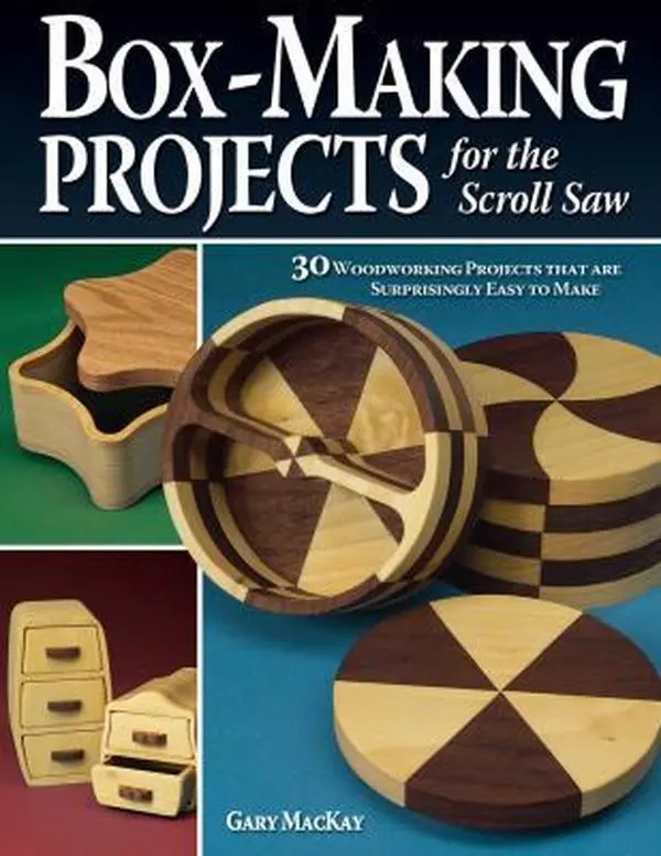 USED Book - Box-Making Projects for the Scroll Saw: 30 Woodworking Projects That Are Surprisingly Easy to Make by MacKay, Gary (Paperback) - english