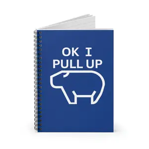 Ok I Pull Up Capybara Spiral Notebook -  Blue