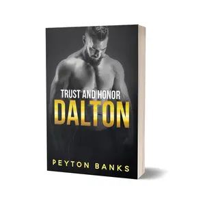 Dalton (Trust & Honor 2) by Peyton Banks: An Interracial Fireman Romance -Signed Paperback