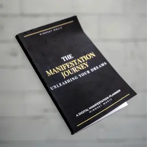 The Manifestation Journey: A Planner to Turn Your Dreams into Reality