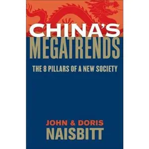 USED-China's Megatrends: The 8 Pillars of a New Society by Naisbitt, John (Hardcover)