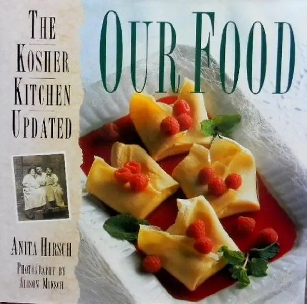 USED Book - Our Food: The Kosher Kitchen Updated by Anita Hirsch (Hardcover) - english