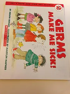 USED-Germs Make Me Sick! (Revised Edition) (Let's-Read-and-Find-Out Science) by Melvin A. Berger (Paperback)