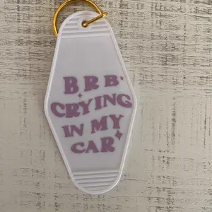 BRB CRYING IN MY CAR CAMPER KEYCHAIN