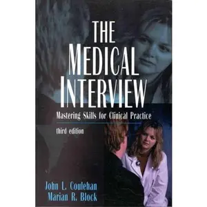 USED-The Medical Interview: Mastering Skills for Clinical Practice by John L. Coulehan (Paperback)