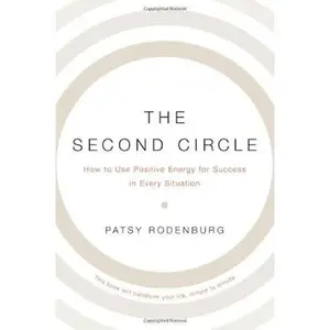 The Second Circle: How to Use Positive Energy for Success in Every Situation