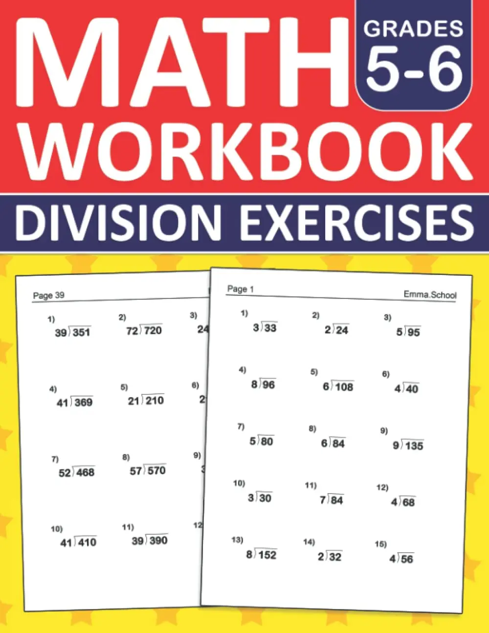 Math Division Workbook For Grades 5-6: Math Practice Workbook For 5th and 6thgrades - Long Division Exercises For Ages 10-12 | Division Worksheets ...Problems For Classroom and Homeschool