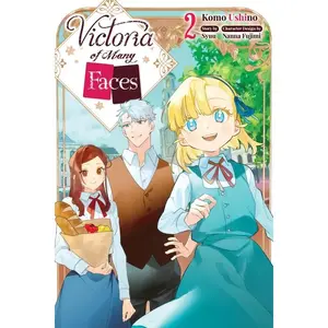 Victoria of Many Faces, Vol. 2 (Manga) -- Syuu - Paperback