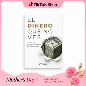 Prycken  " El Dinero Que No Ves" Aquellas reglaspsicológicas del dineroque nadie te enseñó.A book on financial decision-making psychology, ideal for improving personal finances，Spanish speakers, suitable as a gift for friends or family.Mother's Day gift!