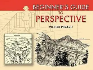 USED-Beginner's Guide to Perspective by Perard, Victor Semon (Paperback)