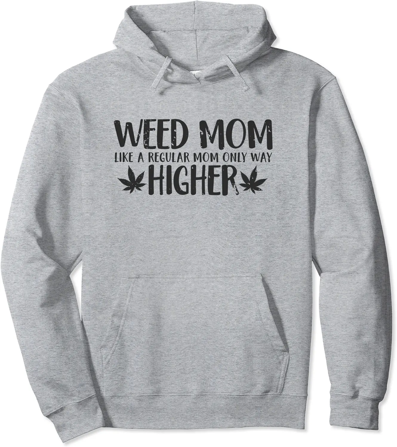 Weed Mom Funny Stoner Girl Cannabis Women Marijuana 420 Gift Pullover Hoodie - Jessicabal Shop 77B07XRNYRWM
