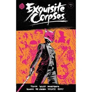 Exquisite Corpses Volume 1 -- James Tynion IV - Paperback