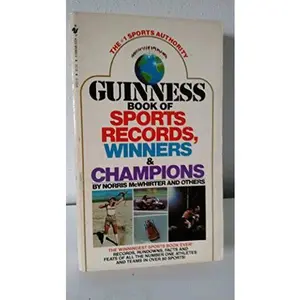USED-Guinness Book of Sports Records: Winners and Champions by Norris McWhirter (Unknown)