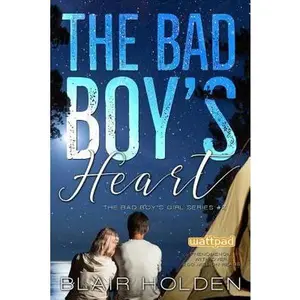 USED-The Bad Boy's Heart by Holden, Blair (Paperback)
